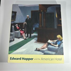 Edward Hopper and the American Hotel Leo G. Mazow: Virginia Museum of Fine‎ Arts